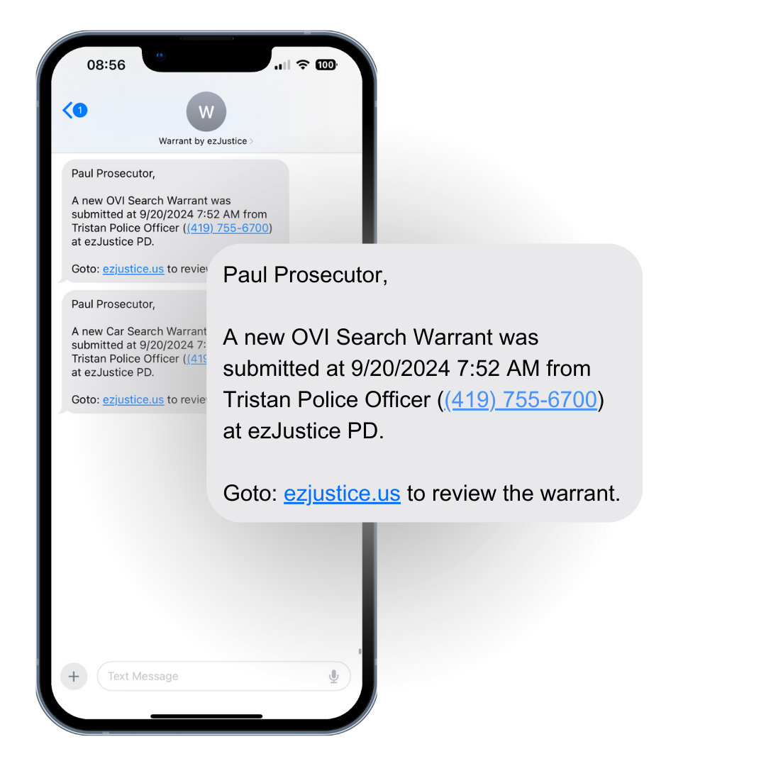 Prosecutors receive text message alerts when a search warrant is submitted to them via ezWarrant, electronic search warrant system by ezJustice