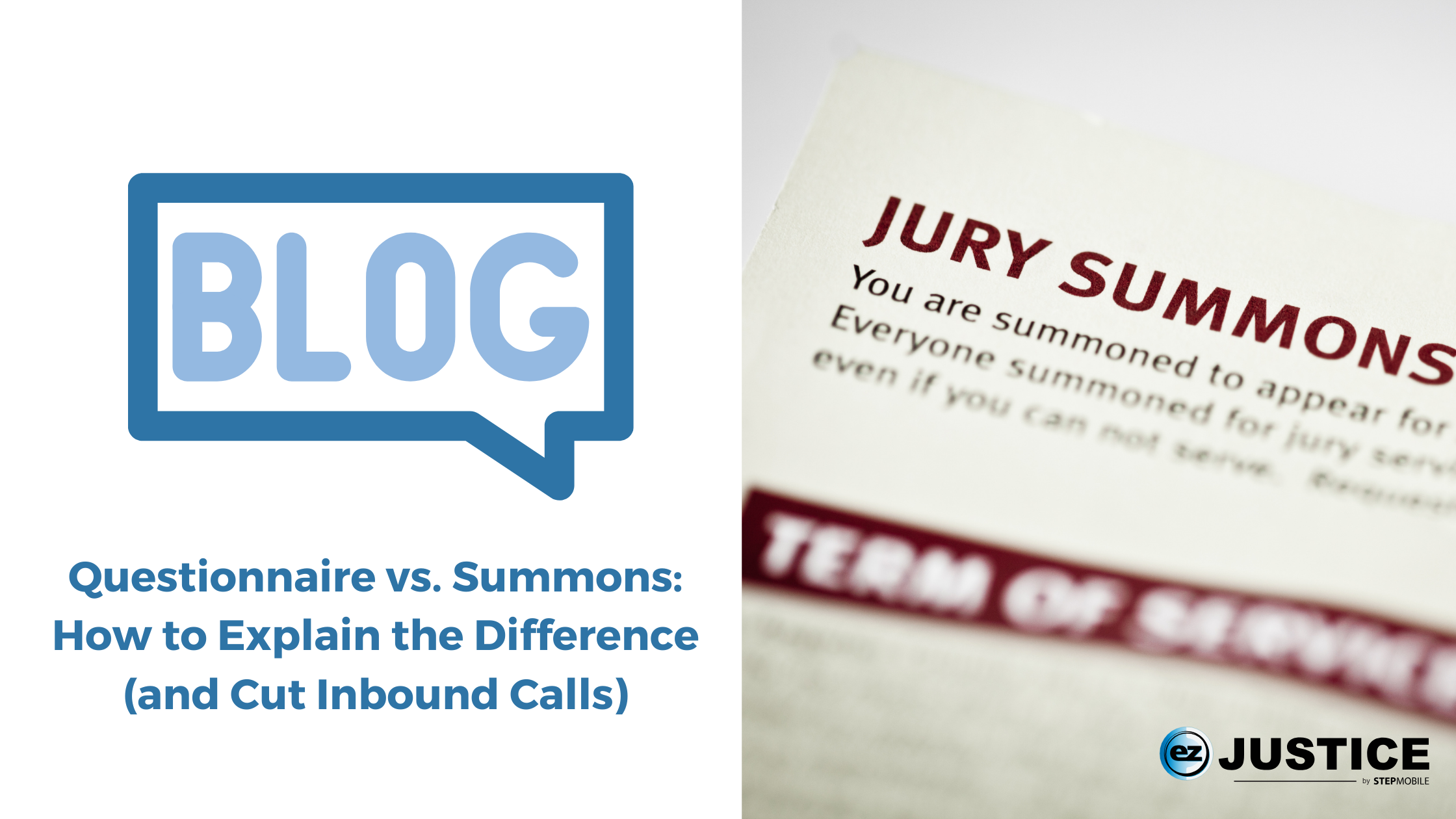 Questionnaire vs. Summons: How to Explain the Difference (and Cut Inbound Calls)