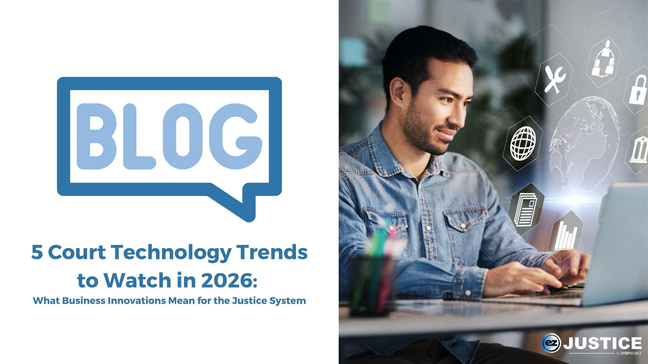 5 Court Technology Trends to Watch in 2026: What Business Innovations Mean for the Justice System
