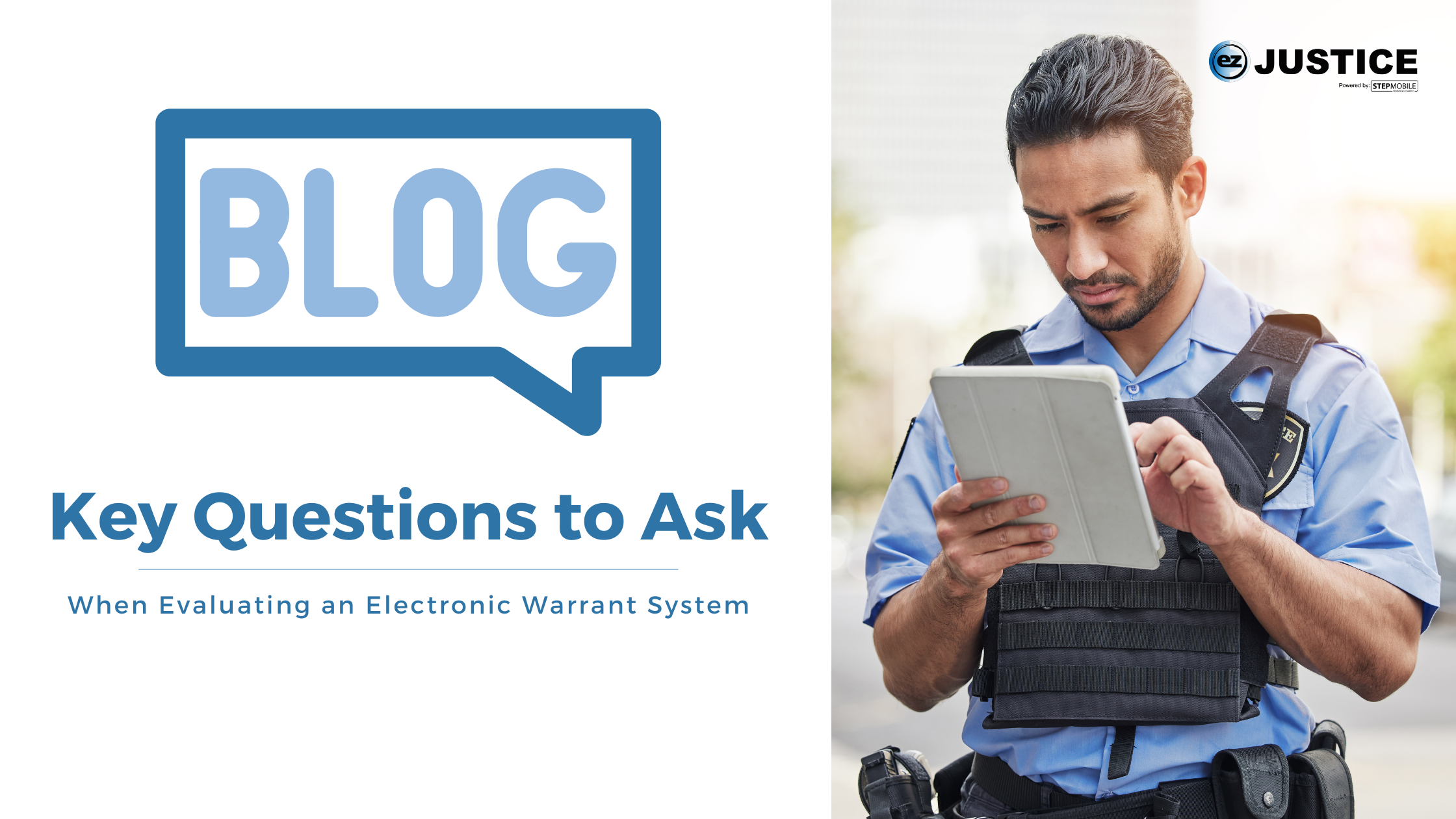 Key Questions to Ask Potential Vendors When Evaluating an Electronic Warrant System