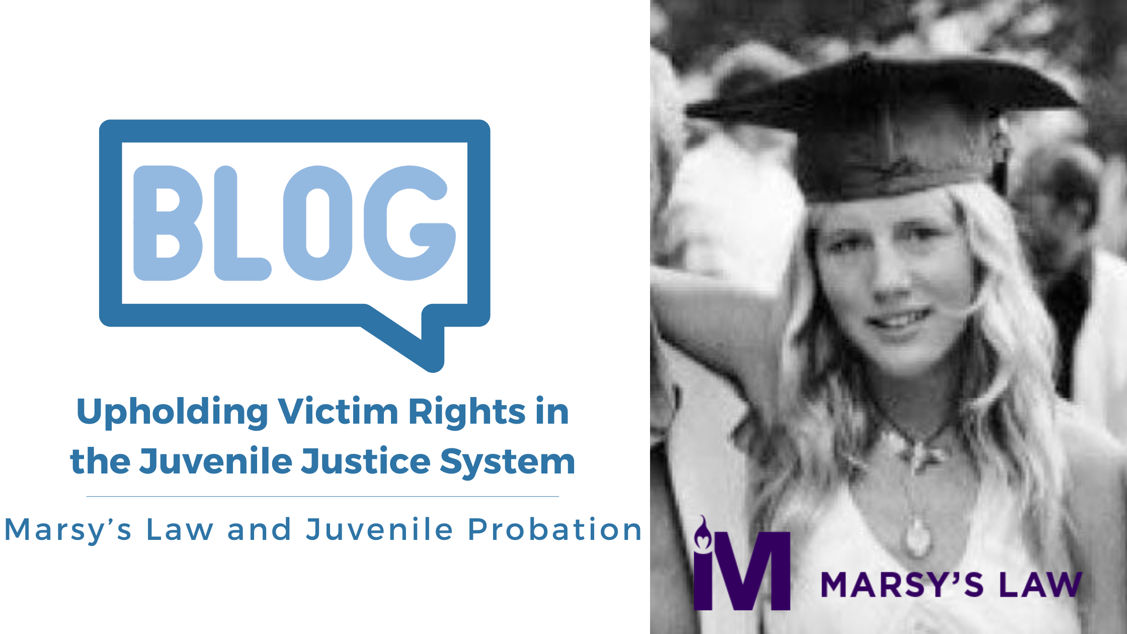 Marsy’s Law and Juvenile Probation: Upholding Victim Rights in the Juvenile Justice System